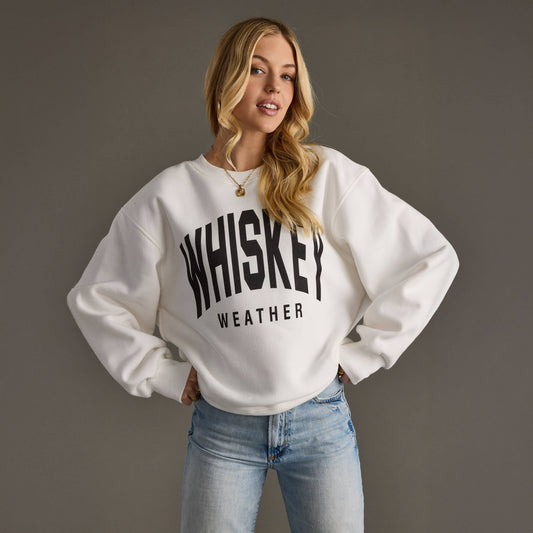 Whiskey Weather Sweatshirt